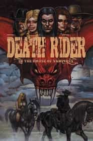 پوستر رسمی فیلم Death Rider in the House of Vampires (2021)