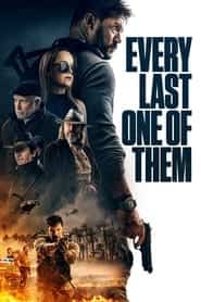 پوستر رسمی فیلم Every Last One of Them (2021)