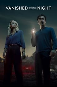 پوستر رسمی فیلم Vanished into the Night (2024)