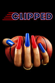 پوستر رسمی سریال Clipped (2024)