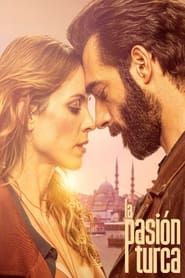 پوستر رسمی سریال La Pasión Turca (2024)