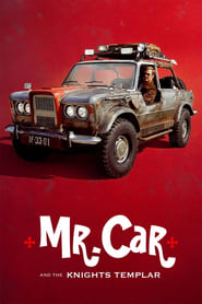 پوستر رسمی فیلم Mr. Car and the Knights Templar (2023)