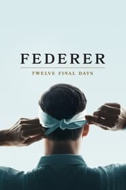 پوستر رسمی فیلم Federer: Twelve Final Days (2024)