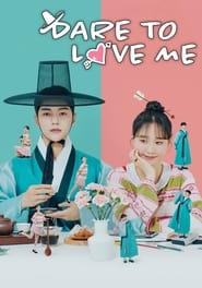 پوستر رسمی سریال Dare to Love Me (2024)