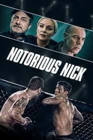 پوستر رسمی فیلم Notorious Nick (2021)
