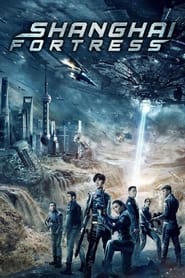 پوستر رسمی فیلم Shanghai Fortress (2019)