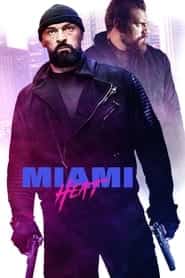 پوستر رسمی فیلم Miami Heat (2021)