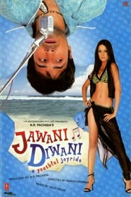 پوستر رسمی فیلم Jawani Diwani: A Youthful Joyride (2006)