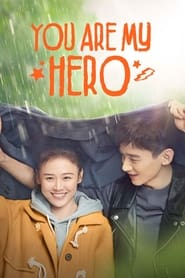 پوستر رسمی سریال You Are My Hero (2021)