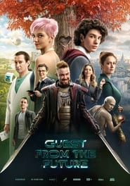 پوستر رسمی فیلم Guest from the Future (2024)