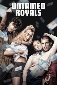 پوستر رسمی فیلم Untamed Royals (2024)