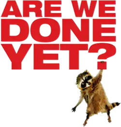 Official logo for فیلم Are We Done Yet? (2007)