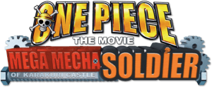 Official logo for انیمه One Piece: Giant Mecha Soldier of Karakuri Castle (2006)