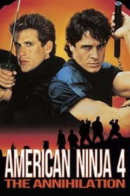 پوستر رسمی فیلم American Ninja 4: The Annihilation (1990)