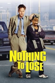پوستر رسمی فیلم Nothing to Lose (1997)