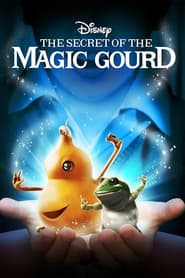 پوستر رسمی فیلم The Secret of the Magic Gourd (2007)