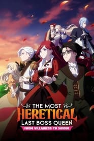 پوستر رسمی انیمه The Most Heretical Last Boss Queen: From Villainess to Savior (2023)