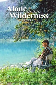 پوستر رسمی فیلم Alone in the Wilderness Part II - 2011 (2011)