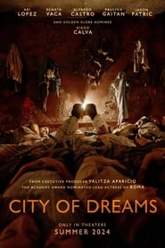 پوستر رسمی فیلم City of Dreams (2024)