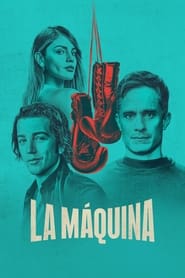 پوستر رسمی سریال La Máquina (2024)
