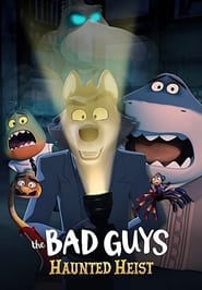 پوستر رسمی فیلم The Bad Guys: Haunted Heist (2024)