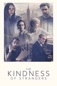 پوستر رسمی فیلم The Kindness of Strangers (2019)