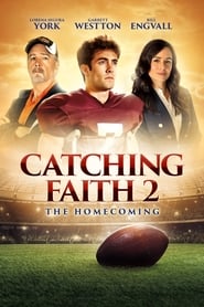 catching faith 2: the homecoming 1