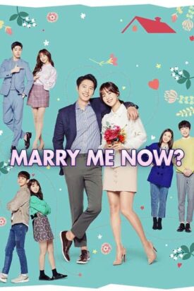 پوستر رسمی سریال Marry Me Now (2018)