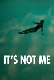 پوستر رسمی فیلم It's Not Me (2024)