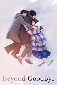 پوستر رسمی سریال Beyond Goodbye (2024)