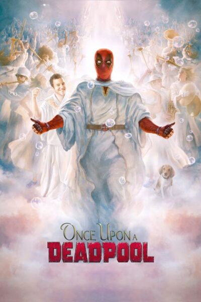پوستر رسمی فیلم Once Upon a Deadpool (2018)
