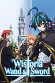 پوستر رسمی انیمه Wistoria: Wand and Sword (2024)