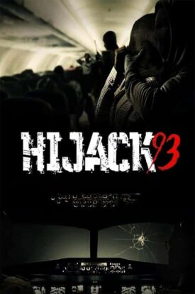 پوستر رسمی فیلم Hijack '93 (2024)