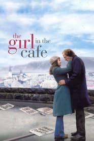 پوستر رسمی فیلم The Girl in the Café (2005)