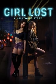 پوستر رسمی فیلم Girl Lost: A Hollywood Story (2020)