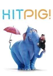 پوستر رسمی فیلم Hitpig! (2024)