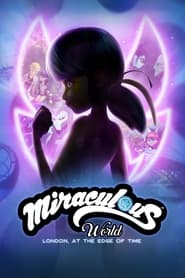 پوستر رسمی فیلم Miraculous World, London: At the Edge of Time (2024)