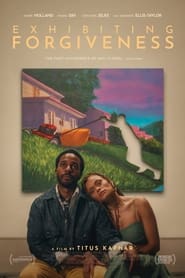 پوستر رسمی فیلم Exhibiting Forgiveness (2024)