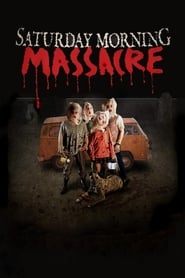 پوستر رسمی فیلم Saturday Morning Massacre (2012)
