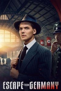پوستر رسمی فیلم Escape from Germany (2024)