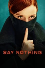 پوستر رسمی سریال Say Nothing (2024)