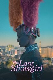 پوستر رسمی فیلم The Last Showgirl (2024)