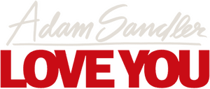 لوگوی رسمی فیلم Adam Sandler: Love You (2024)