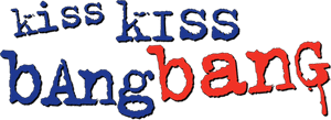 لوگوی رسمی فیلم Kiss Kiss Bang Bang (2005)