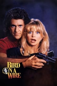 پوستر رسمی فیلم Bird on a Wire (1990)