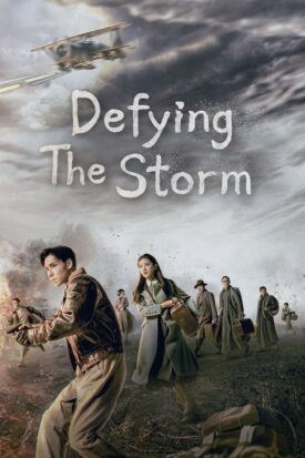 پوستر رسمی سریال Defying the Storm (2022)