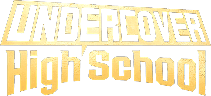 لوگوی رسمی سریال Undercover High School (2025)