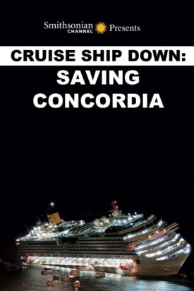 پوستر رسمی فیلم Cruise Ship Down: Saving Concordia (2013)
