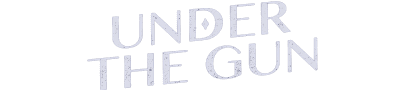 لوگوی رسمی سریال Under the Gun (2024)