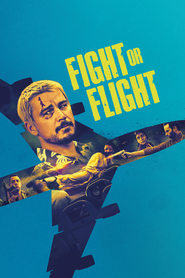 پوستر رسمی فیلم Fight or Flight (2025)